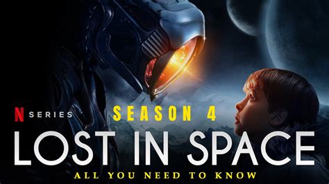 lost in spave|lost in space season 4.